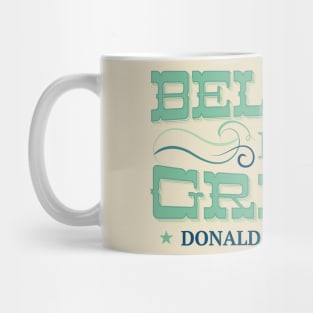 Believe in Greed Mug